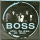 Boss - When The Chips Are Down